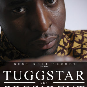 Tuggstar for President